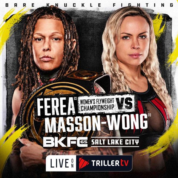 BKFC 65 Salt Lake City: Christine Ferea vs Jade Masson-Wong - Official ...