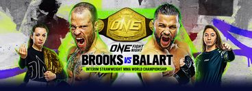 ONE Fight Night 24: Jarred Brooks vs Gustavo Balart
