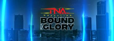 TNA: Bound for Glory 2024