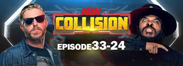 AEW: Collision, Episode 33-24